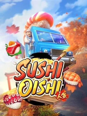 singha 285 เล่นง่ายถอนได้เงินจริง sushi-oishi